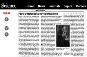 Les tromperies de Pasteur, révélée par le magazine Science. Pasteur Notebooks Reveal Deception Science 19 Feb 1993: Vol. 259, Issue 5098, pp. 1117