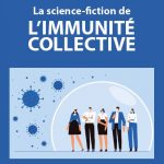 science fiction immunité collective UNE pryska ducoeurjoly enquete neso sante